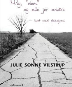 Mig, â demâ og alle jer andre (E-bog)